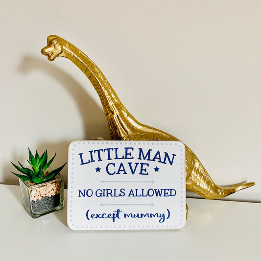 Little man cave sign